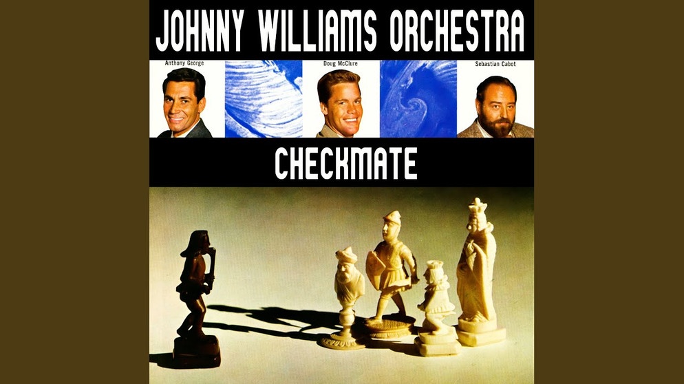 Theme from "Checkmate" | Bildquelle: Johnny Williams Orchestra - Topic (via YouTube)