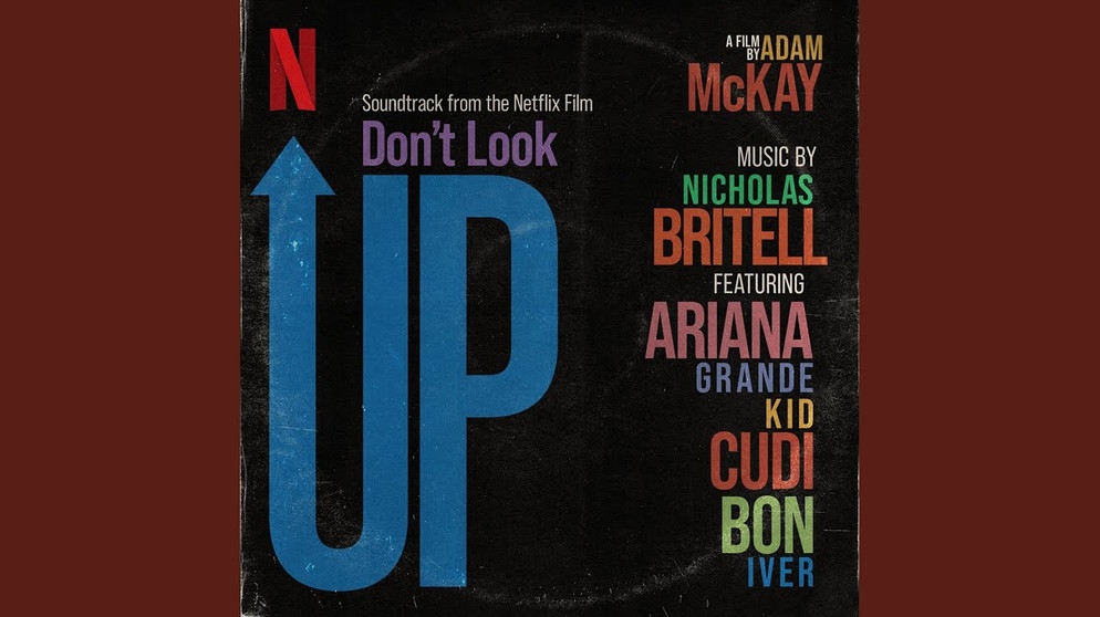 Don't Look Up - Main Title Suite (Bonus Track) | Bildquelle: Nicholas Britell - Topic (via YouTube)
