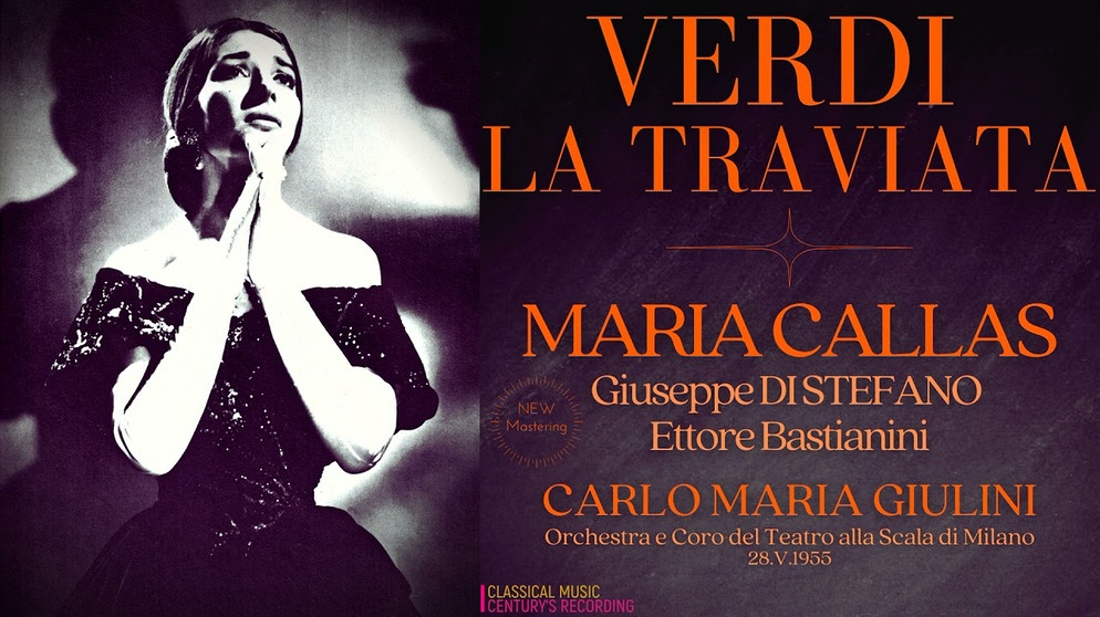 Verdi - La Traviata NEW MASTERING (Maria Callas, Giuseppe Di Stefano - Ct.rec.: Carlo Maria Giulini) | Bildquelle: Classical Music/ /Reference Recording (via YouTube)