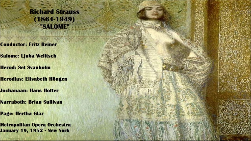 Strauss: "Salome" - Reiner, Welitsch, Hotter, Svanholm, Höngen, Sullivan - New York, 1952 | Bildquelle: luiscar89 (via YouTube)