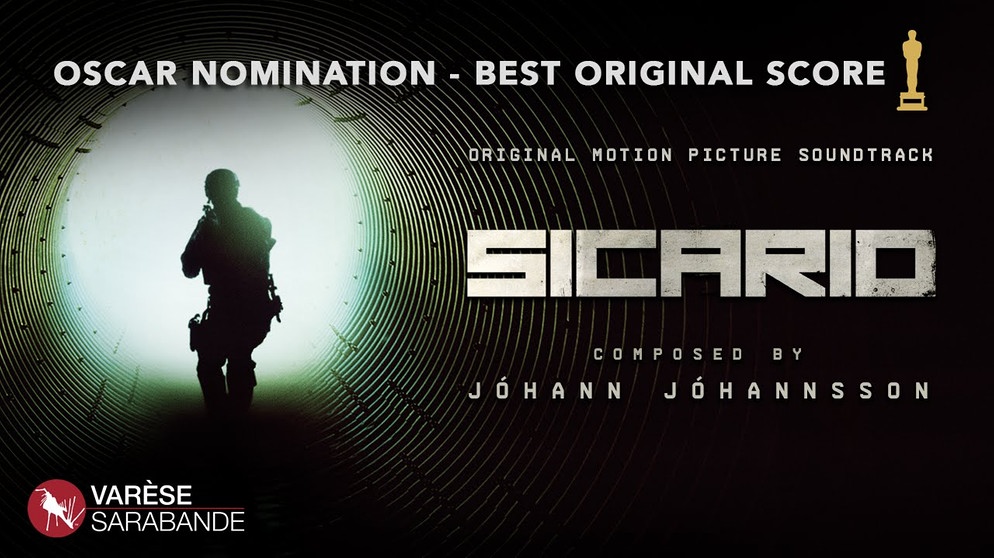 *OSCAR NOMINATED SCORE* Sicario Visual Soundtrack - Jóhann Jóhannsson | Bildquelle: Varèse Sarabande Records (via YouTube)