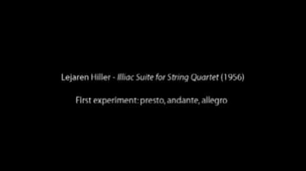 Lejaren Hiller - Illiac Suite for String Quartet [1/4] | Bildquelle: alex di nunzio (via YouTube)