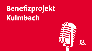 Benefizprijekt Kulmbach | Bild: BR