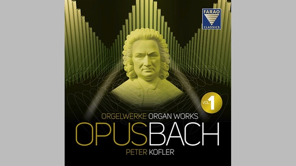 CD-Cover "Opus Bach" mit Peter Kofler | Bild: Farao