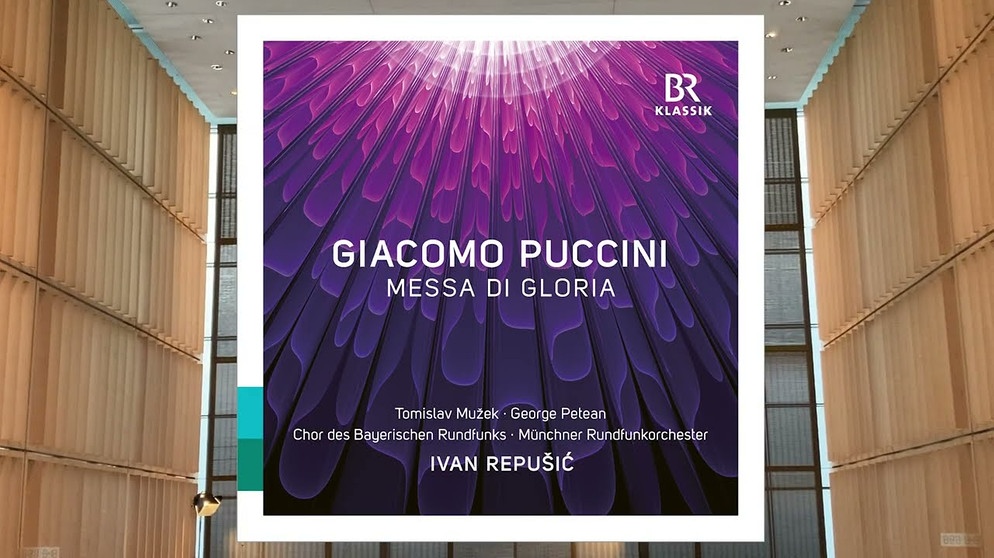 Puccini: Messa di Gloria - Br-Chor, Münchner Rundfunkorchester, Ivan Repusic, T. Mužek, G. Petean | Bildquelle: BR- KLASSIK LABEL (via YouTube)