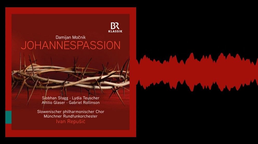 Damijan Mocnik Johannespassion  Ivan Repusic Münchner Rundfunkorchester Slowenischer philharm. Chor | Bildquelle: BR- KLASSIK LABEL (via YouTube)