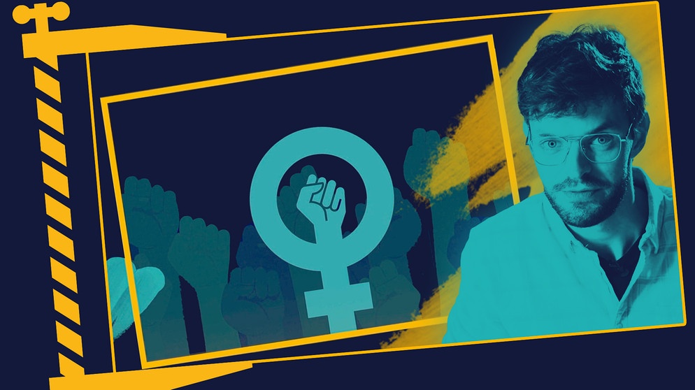 Moderator Sebastian Leidecker; Symbolbild Feminismus. | Bildquelle: BR