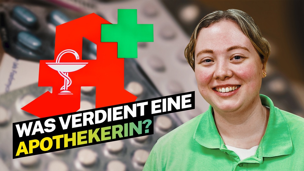 Was verdient eine Apothekerin? | Bildquelle: BR