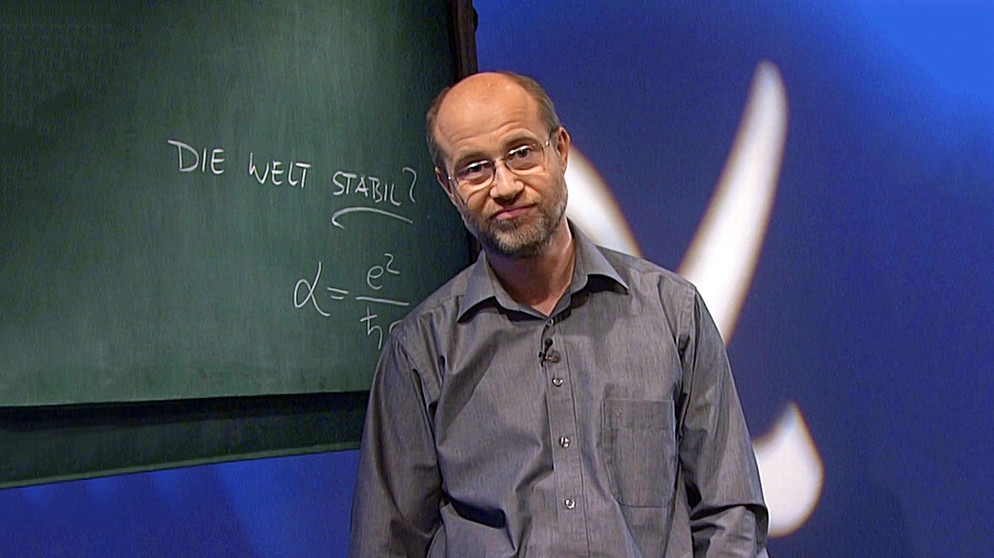 Ist die Welt stabil? | Bildquelle: Bayerischer Rundfunk