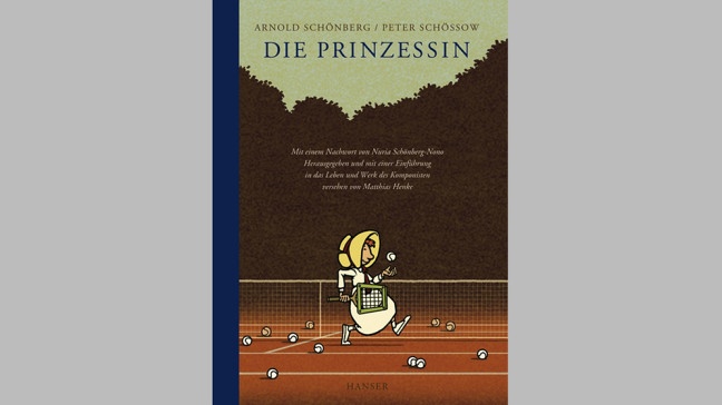 Buchcover "Die Prinzessin" von Arnold Schönberg | Bildquelle: Hanser Verlag