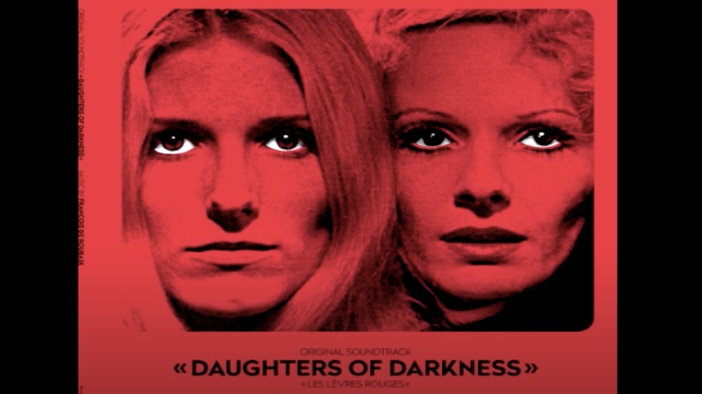 Daughters of Darkness [1971] | Soundtrack | Music by François de Roubaix | Bildquelle: Soundtrack Maniacs (via YouTube)