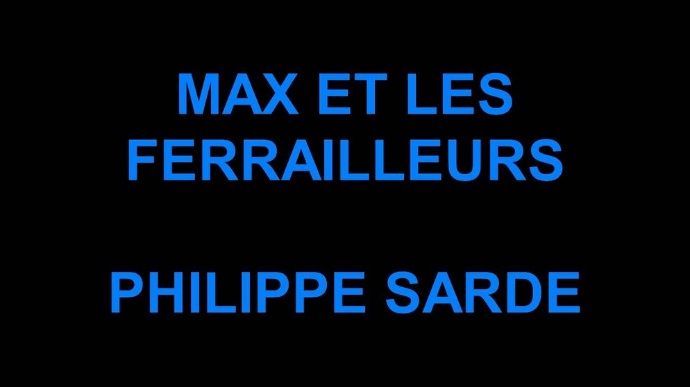 MAX ET LES FERRAILLEURS - PHILIPPE SARDE - FULL SOUNDTRACK | Bildquelle: KURT KAFKA (via YouTube)