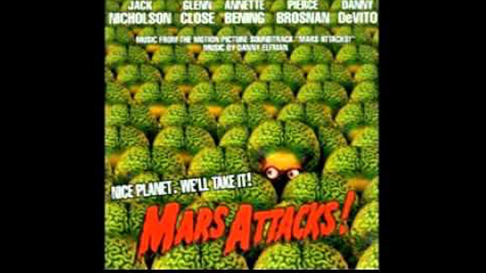 Mars Attacks Soundtrack - Main Titles | Bildquelle: helman1987 (via YouTube)