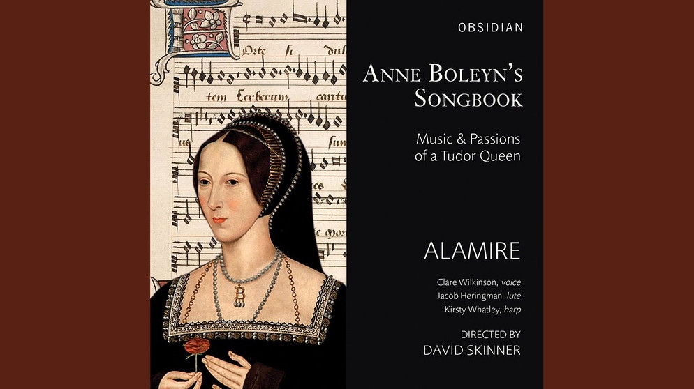 O Deathe, Rock Me A-Sleepe [Anne Boleyn Songbook: Royal College of Music, MS 1070] | Bildquelle: Clare Wilkinson - Topic (via YouTube)