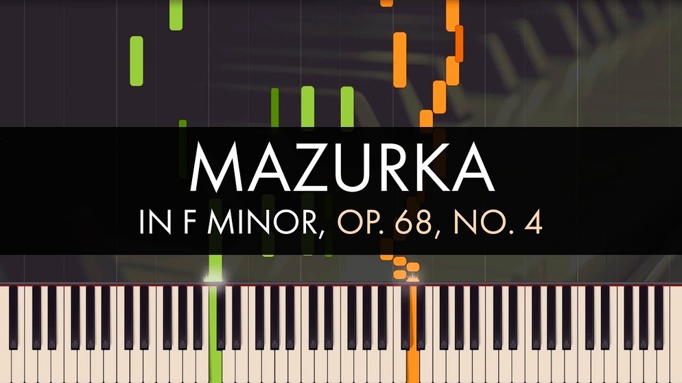 Frédéric Chopin - Mazurka in F Minor, Op. 68, No. 4 | Bildquelle: Chopinist (via YouTube)