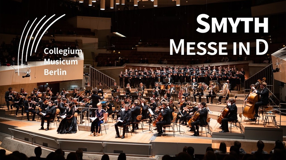 Smyth: Mass in D | SO & GC | CM Berlin | Bildquelle: Collegium Musicum Berlin (via YouTube)