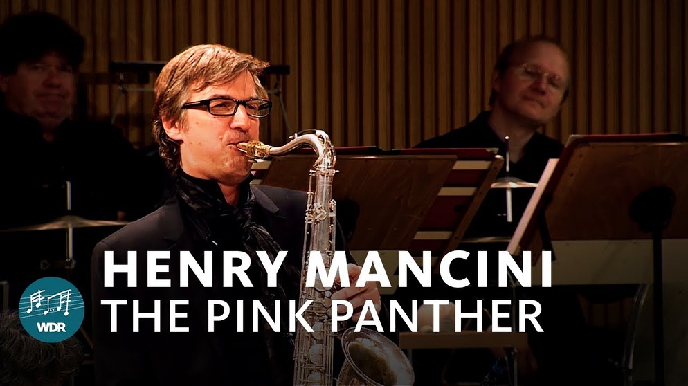 Henry Mancini - Pink Panther (live) | WDR Funkhausorchester | Bildquelle: WDR Klassik (via YouTube)