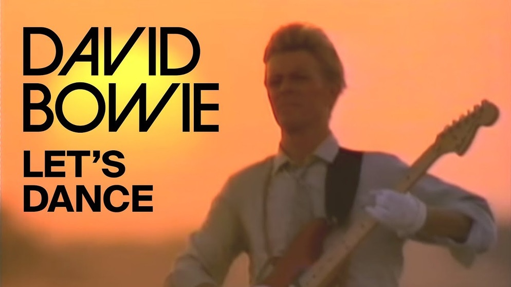 David Bowie - Let's Dance (Official Video) | Bildquelle: David Bowie (via YouTube)
