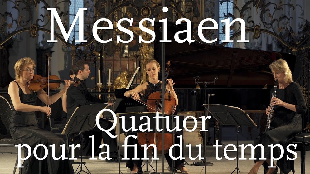 Messiaen: Quatuor pour la fin du temps / Weithaas, Gabetta, Meyer, Chamayou | Bildquelle: Hochrhein Musikfestival (via YouTube)